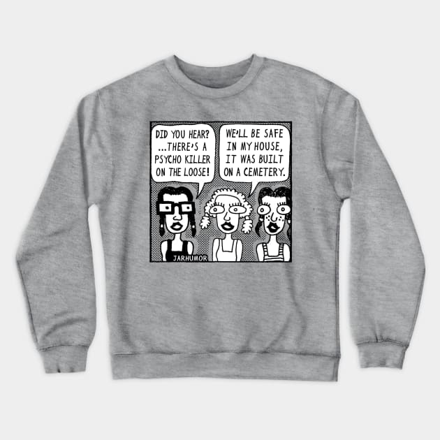 Horror Movie Sleepover Crewneck Sweatshirt by jarhumor